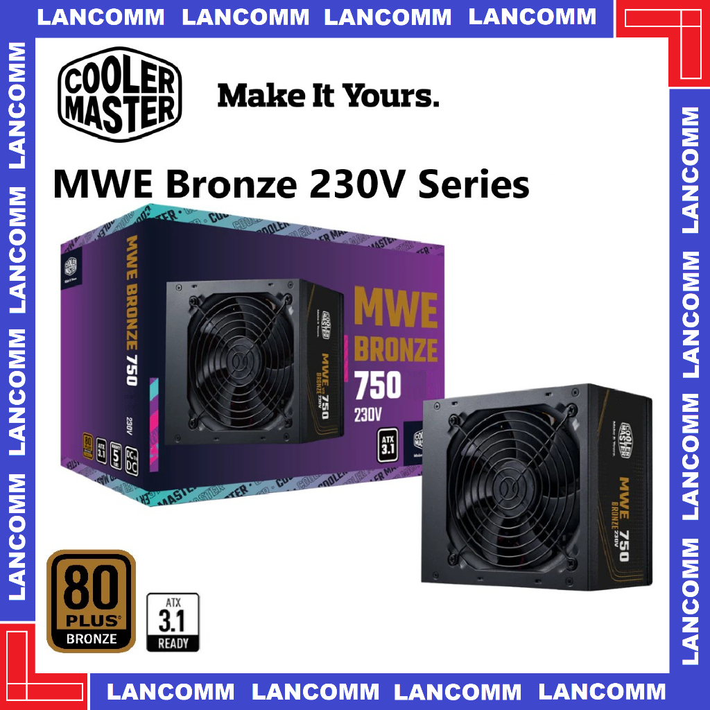 Cooler Master MWE BRONZE 230V Series 80+ แหล่งจ่ายไฟสีบรอนซ์ - 650w/750w