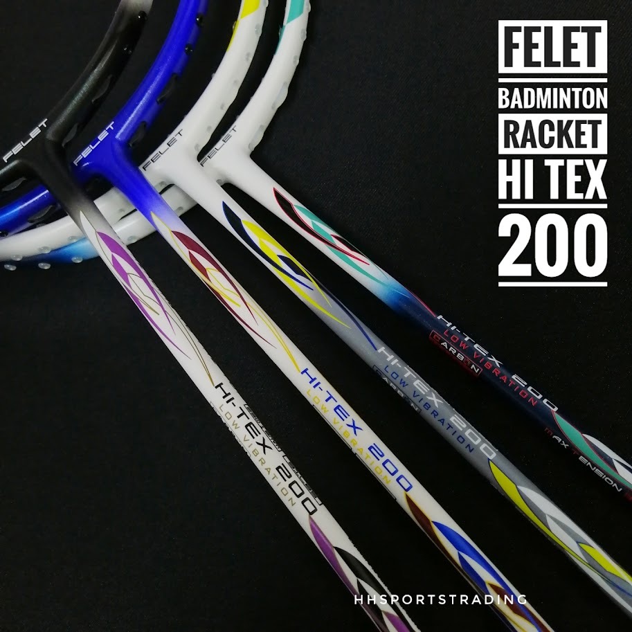 ไม้แบดมินตัน FELET HI-TEX 200