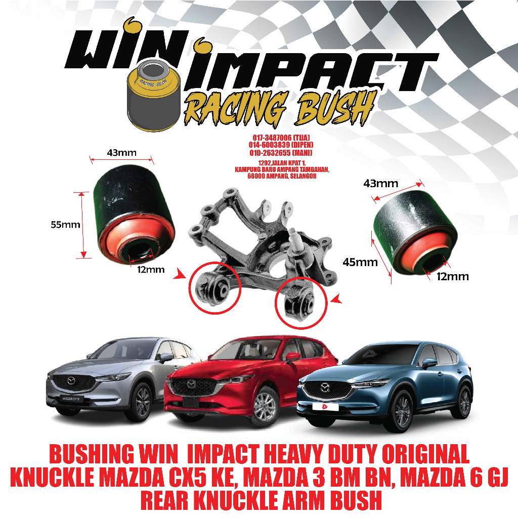 BUSHING WIN IMPACT HEAVY DUTY KNUCKLE MAZDA CX5 KE, MAZDA 3 BM BN, MAZDA 6 GJ REAR KNUCKLE ARM BUSH
