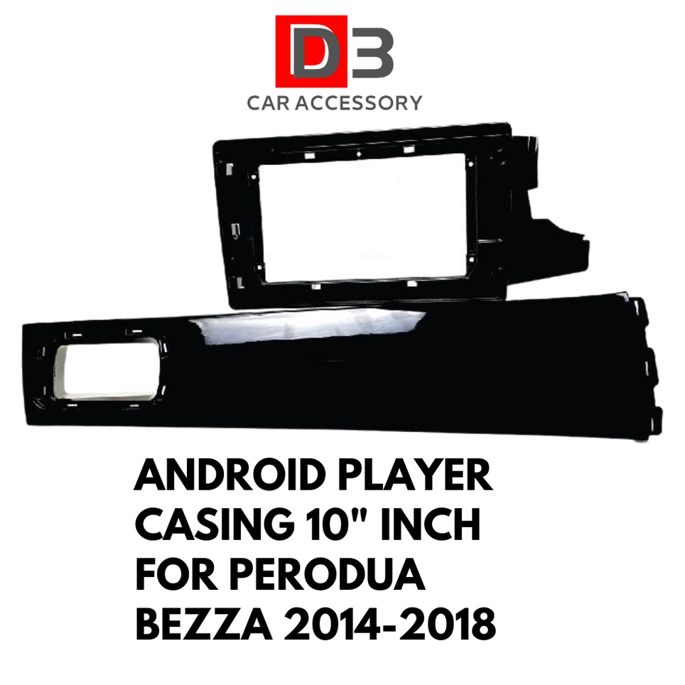 ปลอกเครื่องเล่น Android 10" นิ้วสําหรับ Perodua Bezza 2014-2018