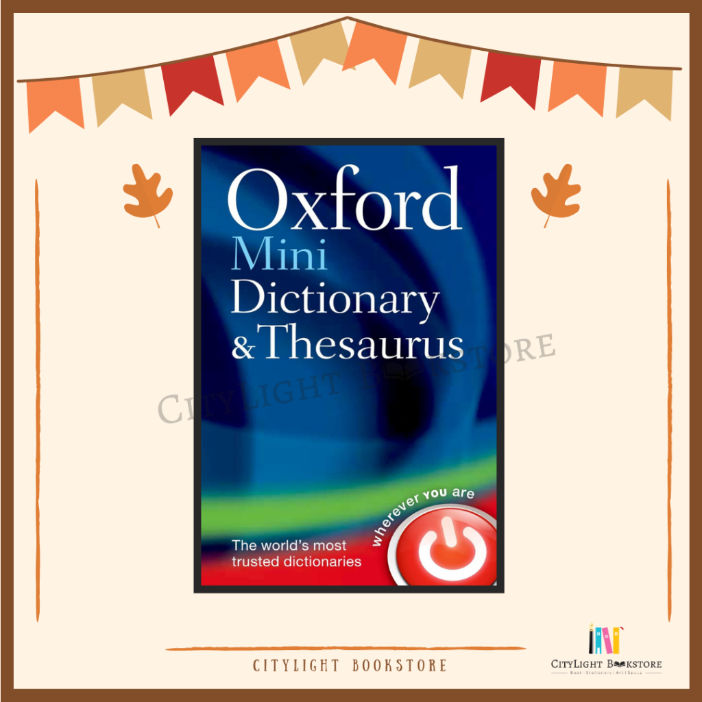[CITYLIGHT] พจนานุกรม: Oxford Mini Dictionary & Thesaurus -Oxford