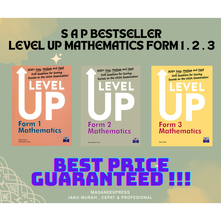 [ XPRESS ] SAP BESTSELLER : LEVEL UP MATHEMATICS FORM 1 . 2 . 3