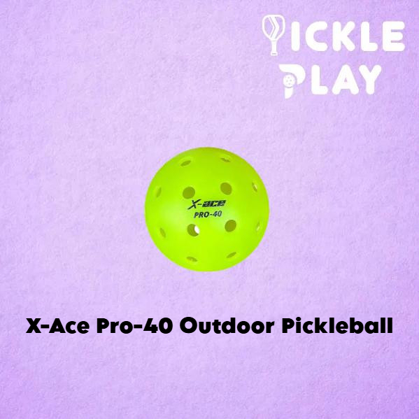 X-Ace Pro-40 Pickleball / Product / มาตรฐานการแข่งขัน USAPA / ลูกชิ้น X Ace