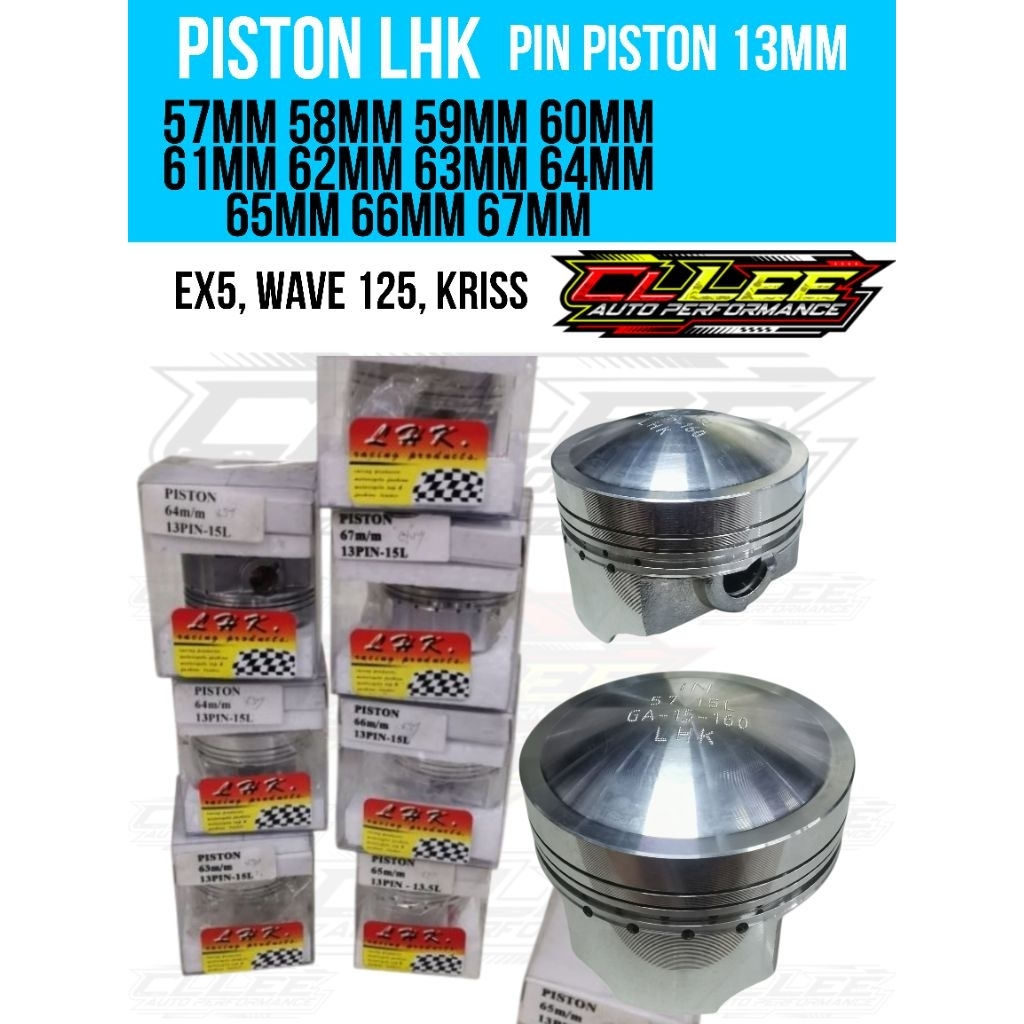 PISTON LHK PIN 13mm 15L 57 58 59 60 61 62 63 64 65 66 67mm EX5 KRISS W125