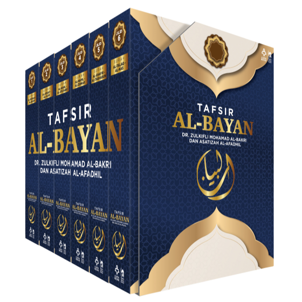 Tafsir Al-Bayan 30 Juzuk - Dr. Zulkifli Mohamad Al-Bakri dan Asatizah Al-Afadhil