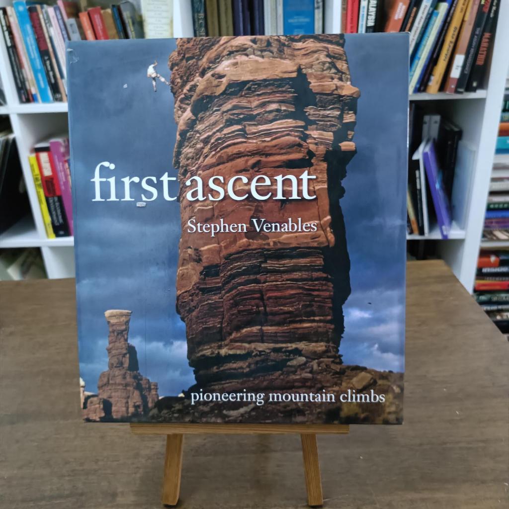 First Ascent โดย Stephen Venables