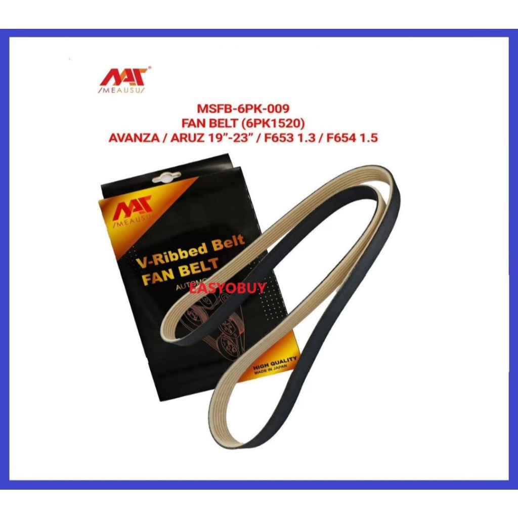 MEAUSU FAN BELT MSFB-6PK-009 6PK1520 รุ่น: PERODUA AVANZA ARUS 2019-2023 F653 1.3 F654 1.5