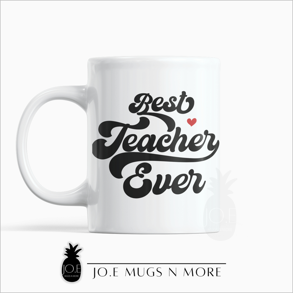 M422 JO.E CUSTOM NAME BEST TEACHER EVER 4 แก้ว. ถ้วย. บุคลิก