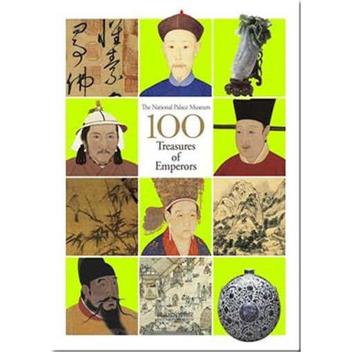 THE NATIONAL PALACE MUSEUM : 100 TREASURES OF EMPERORS Art History Museum Studies Heritage Cultural