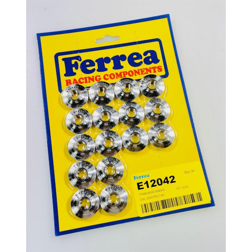 EVO 1-9 4G63 FERREA Titanium Retainers Mitsubishi EVO 1-9 4G63 MATERIAL : Gr5 Titanium TI6AL4V, 4G93