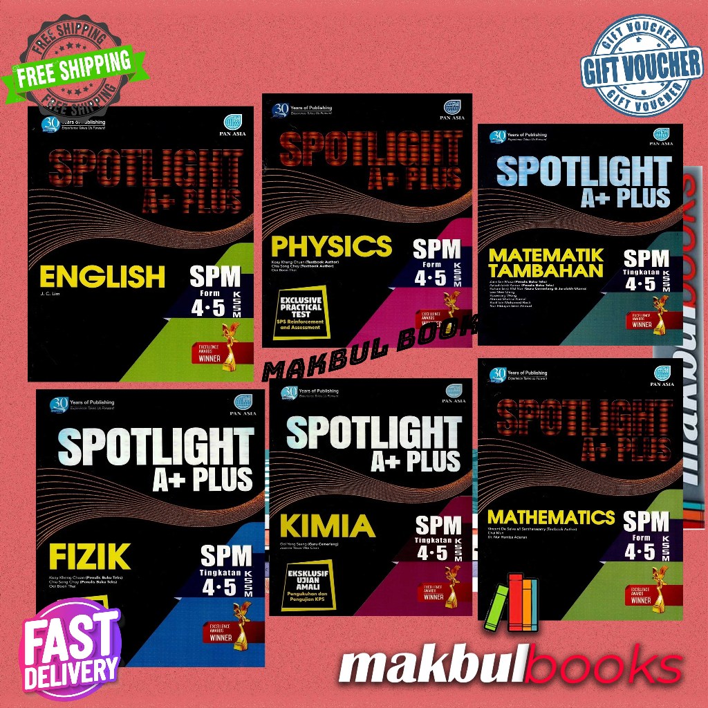 PAN ASIA: SPOTLIGHT A+ PLUS SPM FORM / TINGKATAN 4.5 KSSM