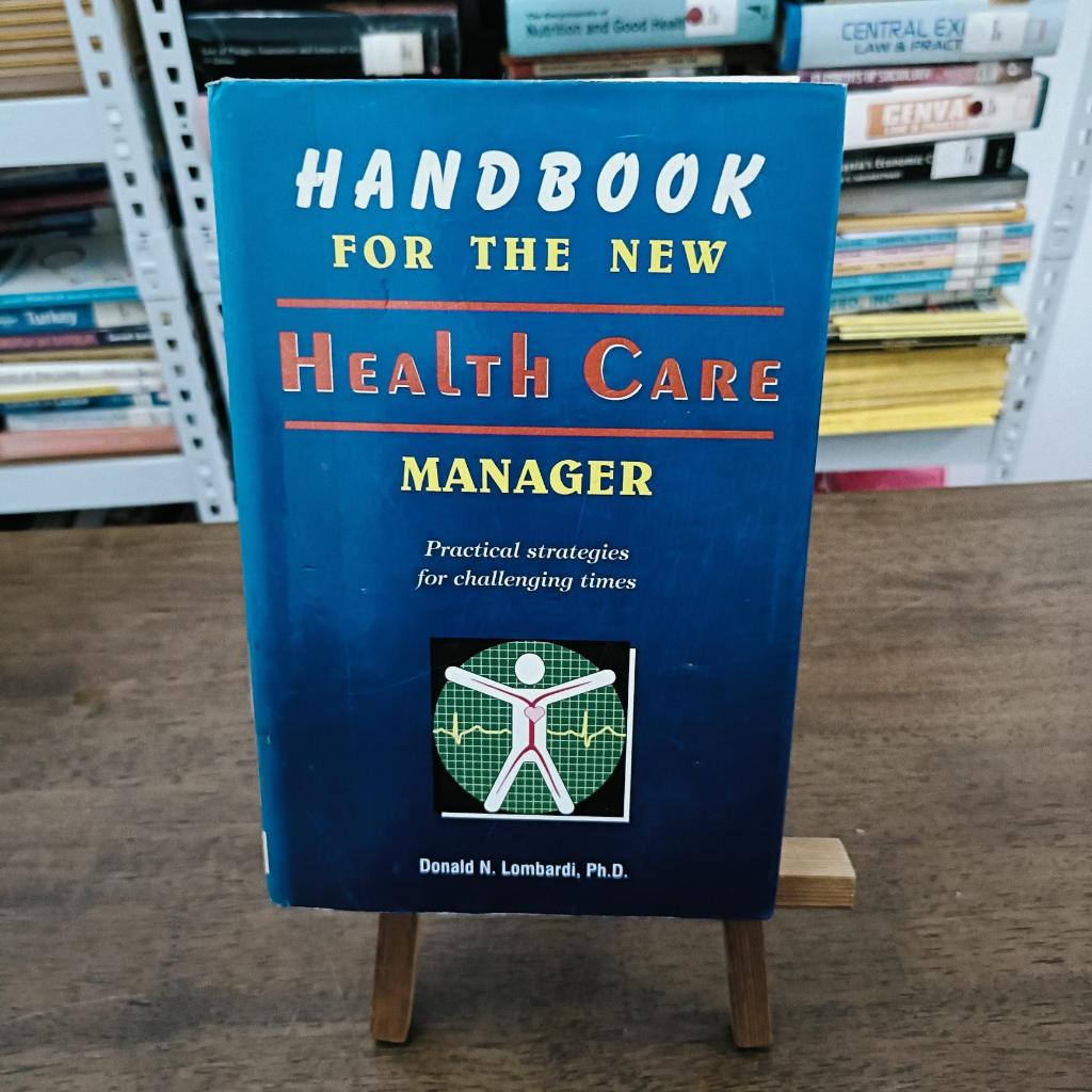 คู่มือผู้จัดการ Health Care Donald N ใหม่ ลอมบาร์ดี