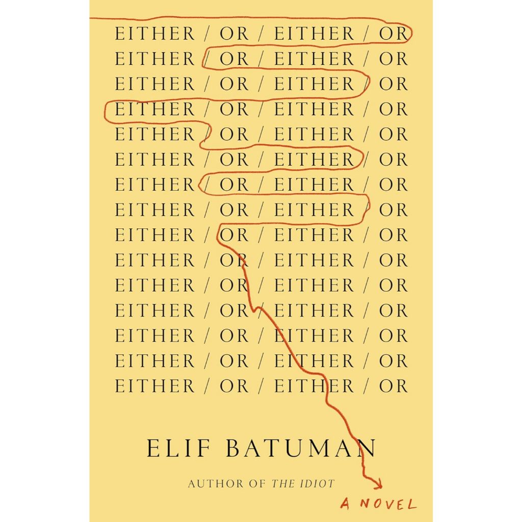 Either/Or โดย Elif Batuman