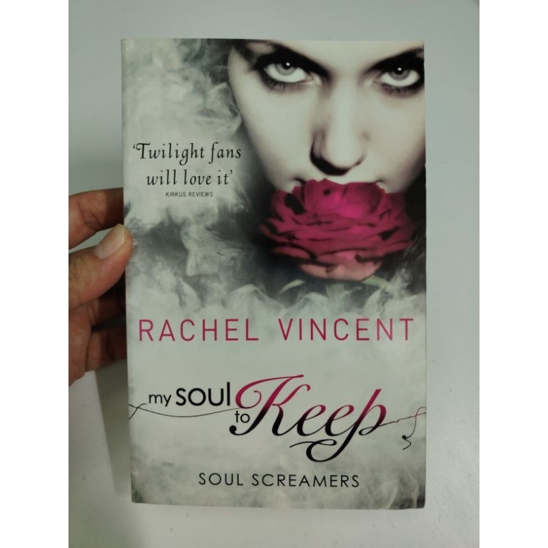 [BB] My Soul to Keep (Soul Screamers 3) โดย Rachel Vincent (YA / Fantasy / Romance / Vampires)