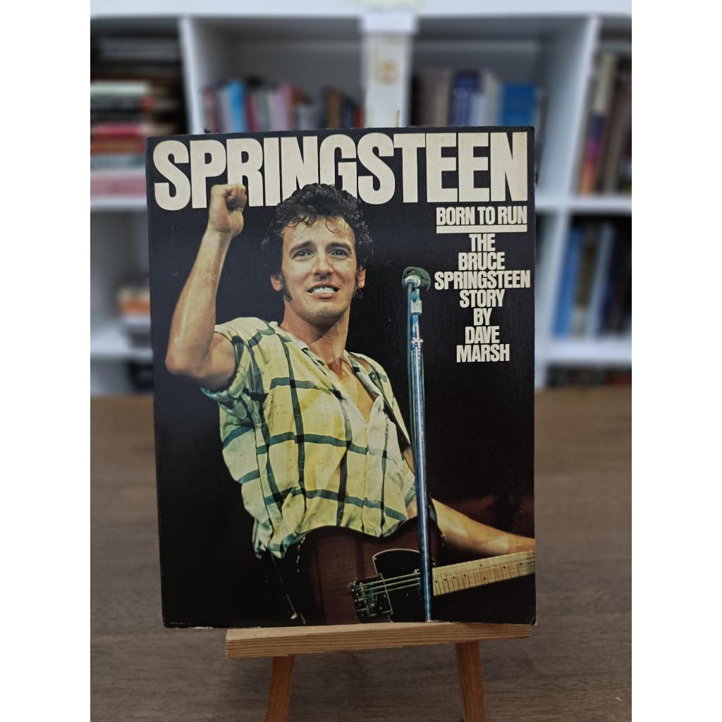 Born to Run: The Bruce Springsteen Story โดย Dave Marsh