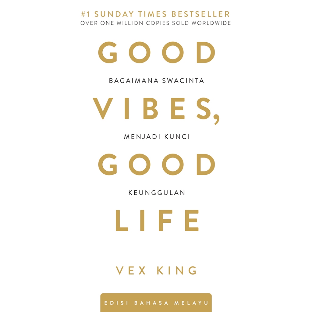 Good Vibes, Good Life (Malay Edition) โดย Vex King