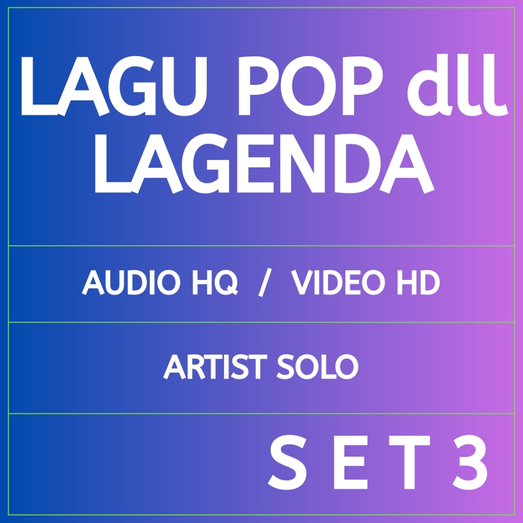 [MOVIE PENDRIVE] AUDIO VIDEO COLLECTION 875 LAGU POP LAGENDA 3 RES HD SET 6F