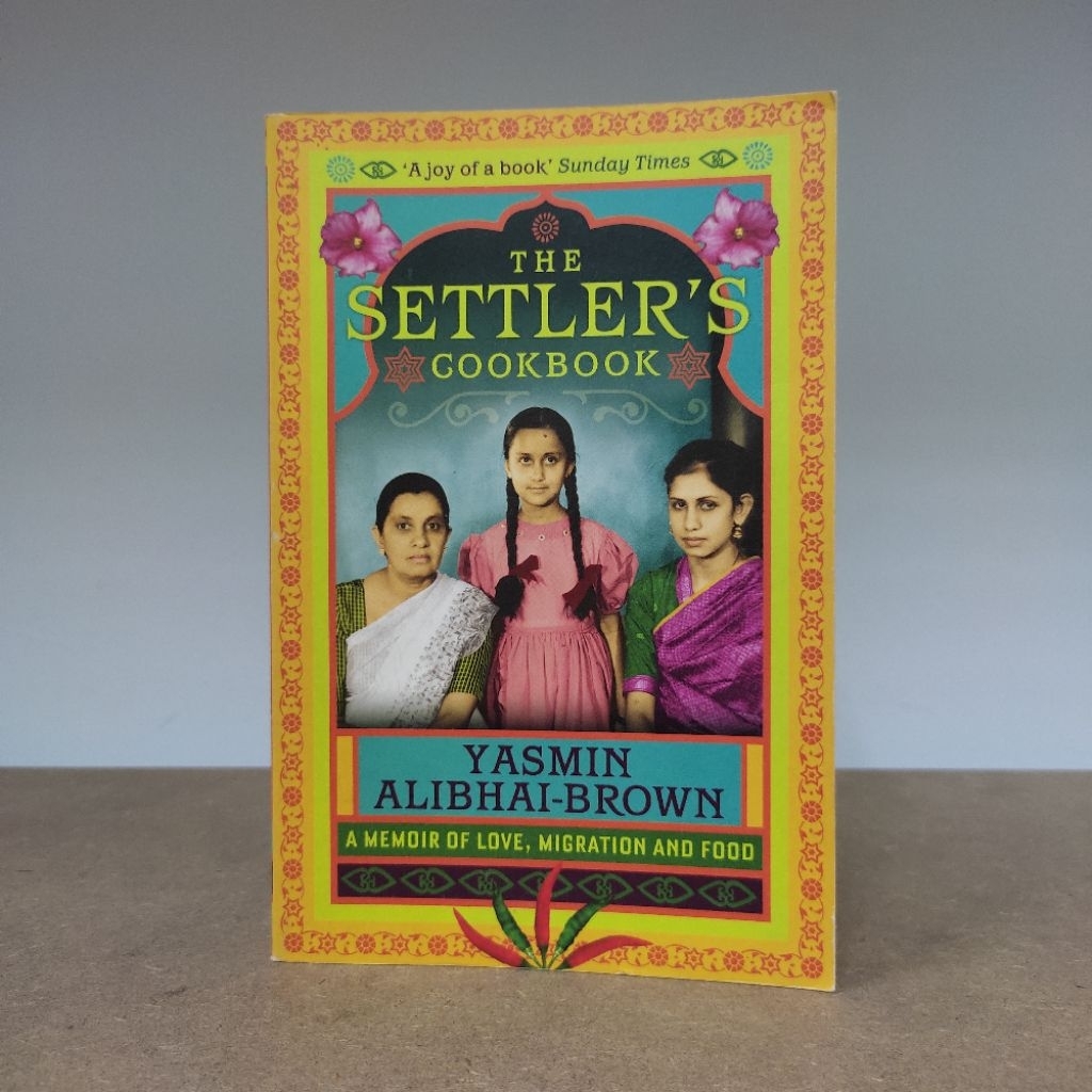 The Settlers Cookbook - Yasmin Alibhai-Brown -- leabooksmy