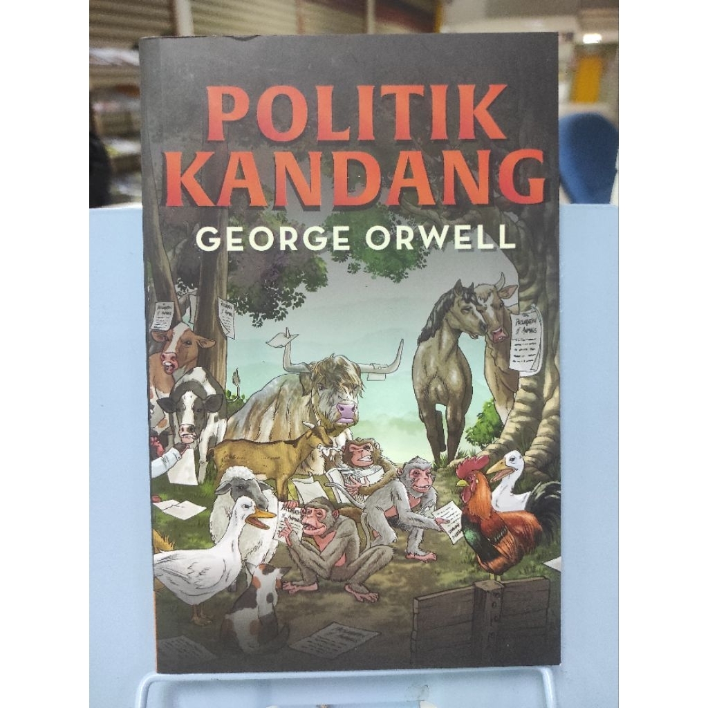 [ใหม่] POLITIK KANDANG - GEORGE ORWELL
