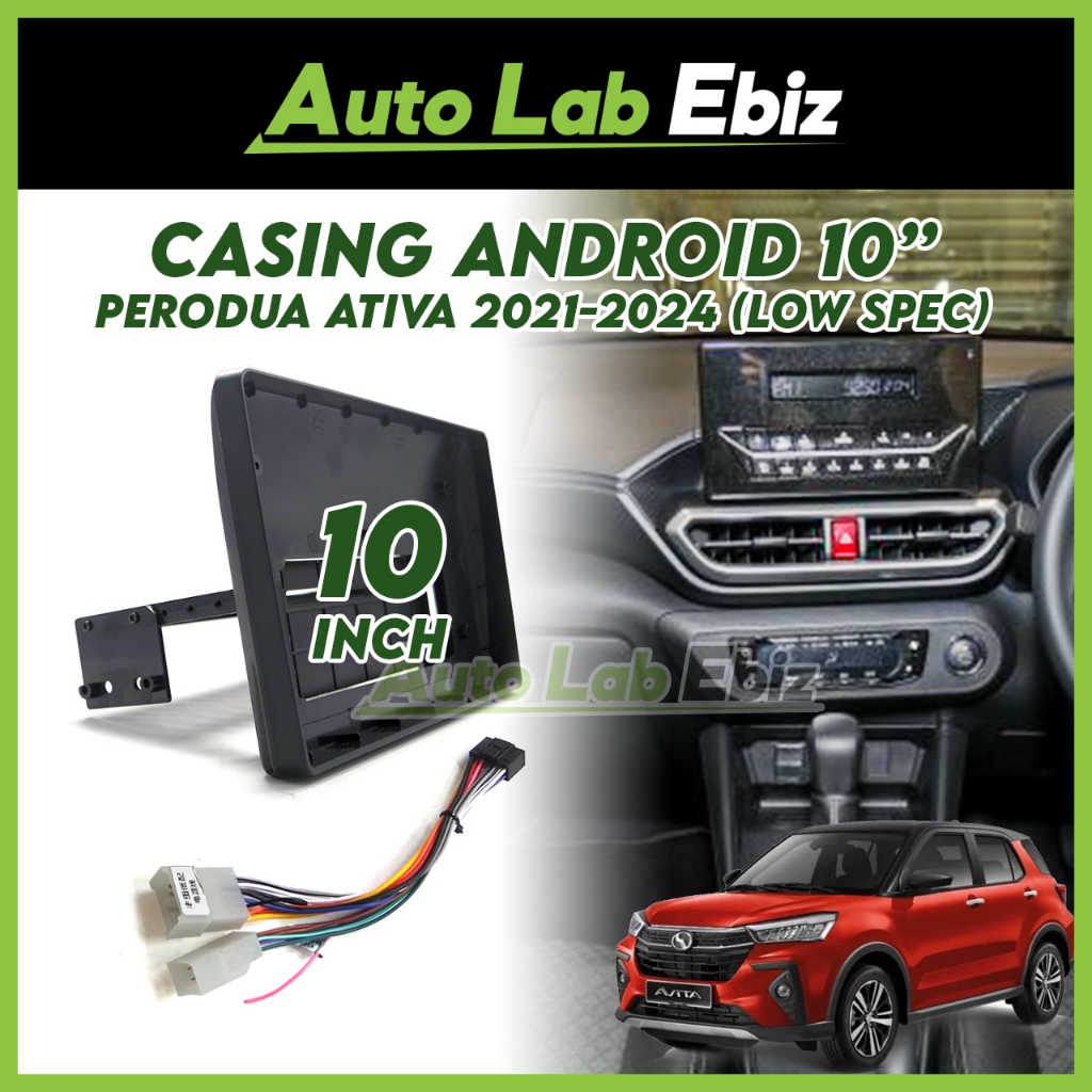 Perodua Ativa 2021-2024 (Slim) ปลอกเครื่องเล่น Android 10" นิ้วพร้อมปลั๊กไฟ Perodua