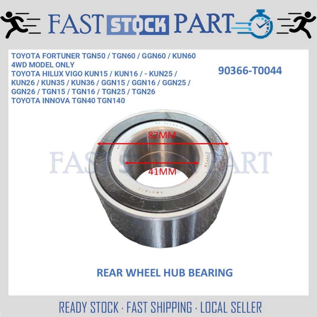 1PC REAR WHEEL BEARING - 90366-T0044 TOYOTA HILUX VIGO KUN25/KUN26/FORTUNER KUN50/TGN50/TGN60/INNOVA