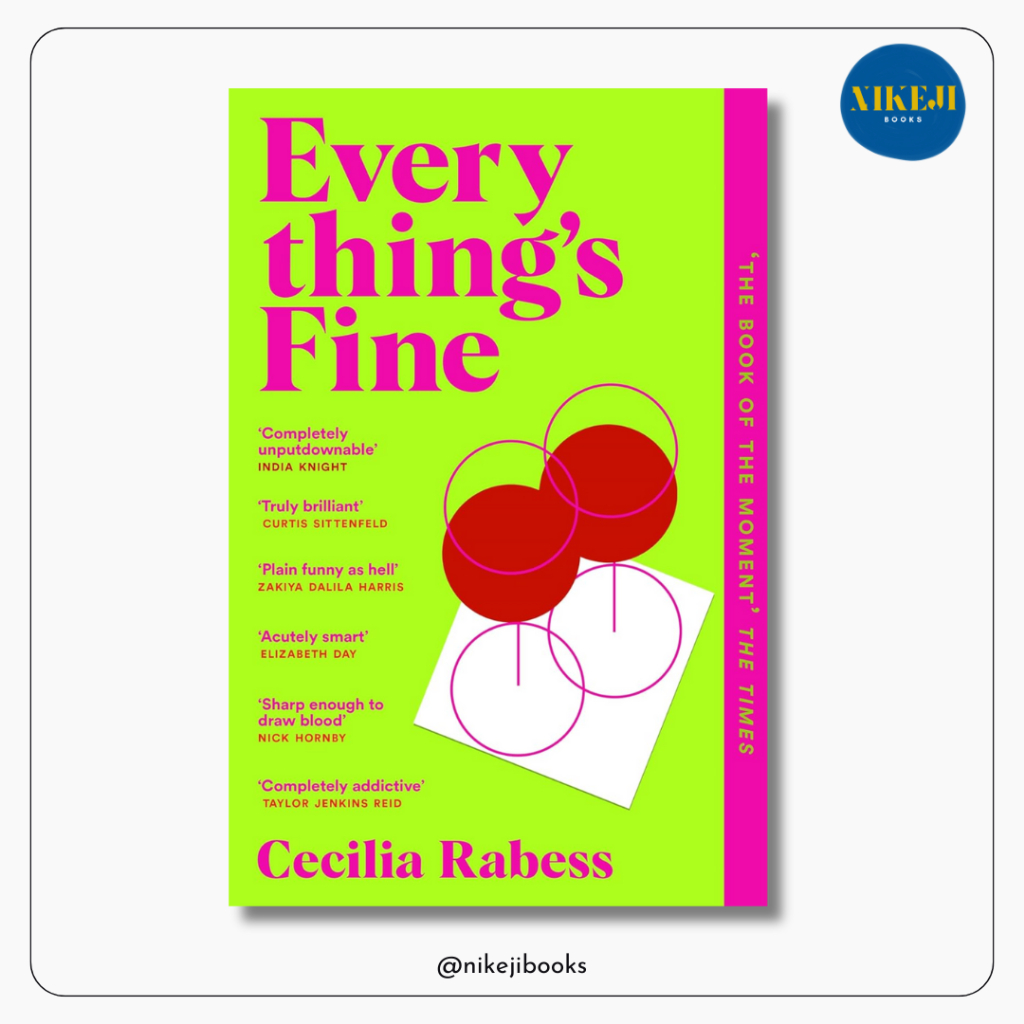 Everythings Fine by Cecilia Rabess