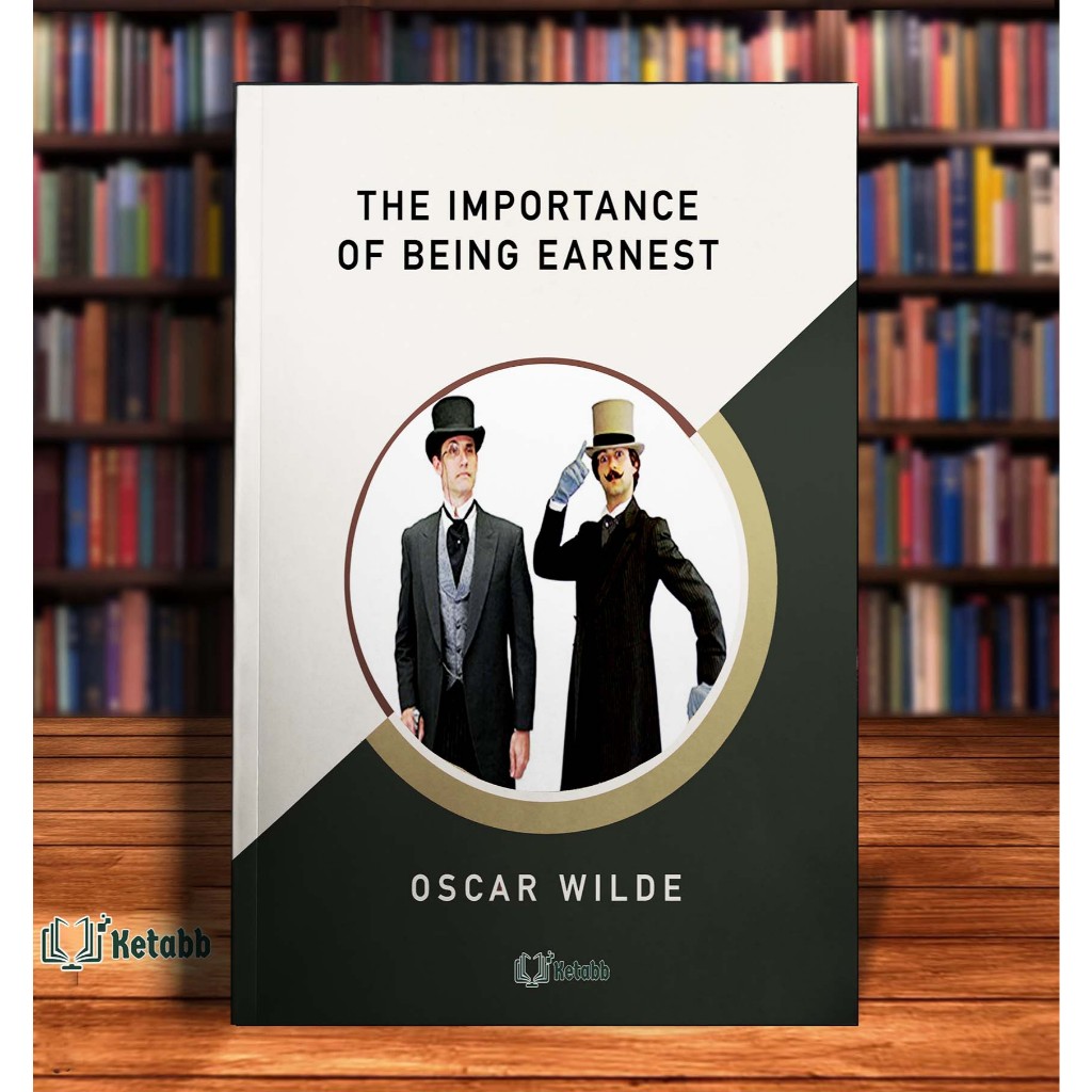 การนําเข้าของ Being Earnest โดย Oscar Wilde [ปกอ่อนคุณภาพสูง]