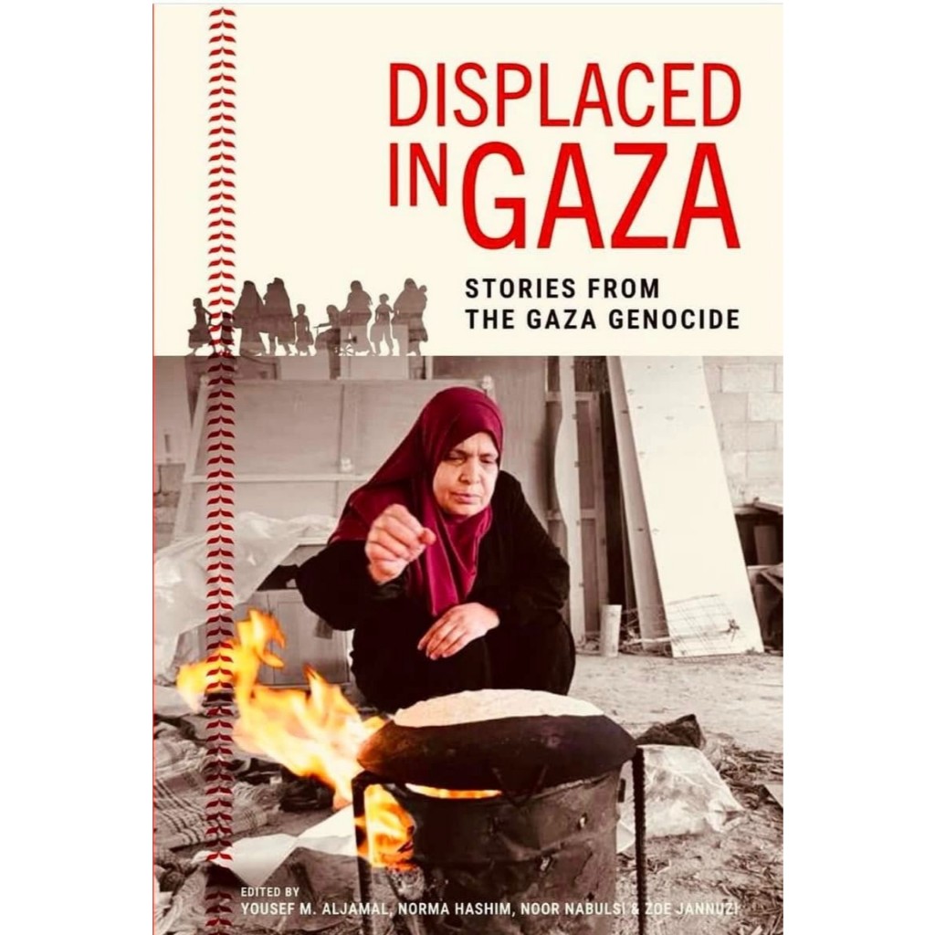 Biblio Press - Displaced In Gaza: Stories From The Gaza Genocide (2024)