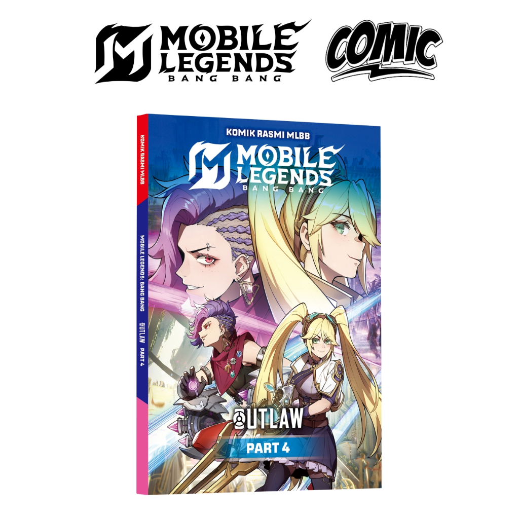MLBB OFFICIAL COMIC BOOK OUTLAW PART 4 BUKU KOMIK RASMI MOBILE LEGENDS BANG BANG