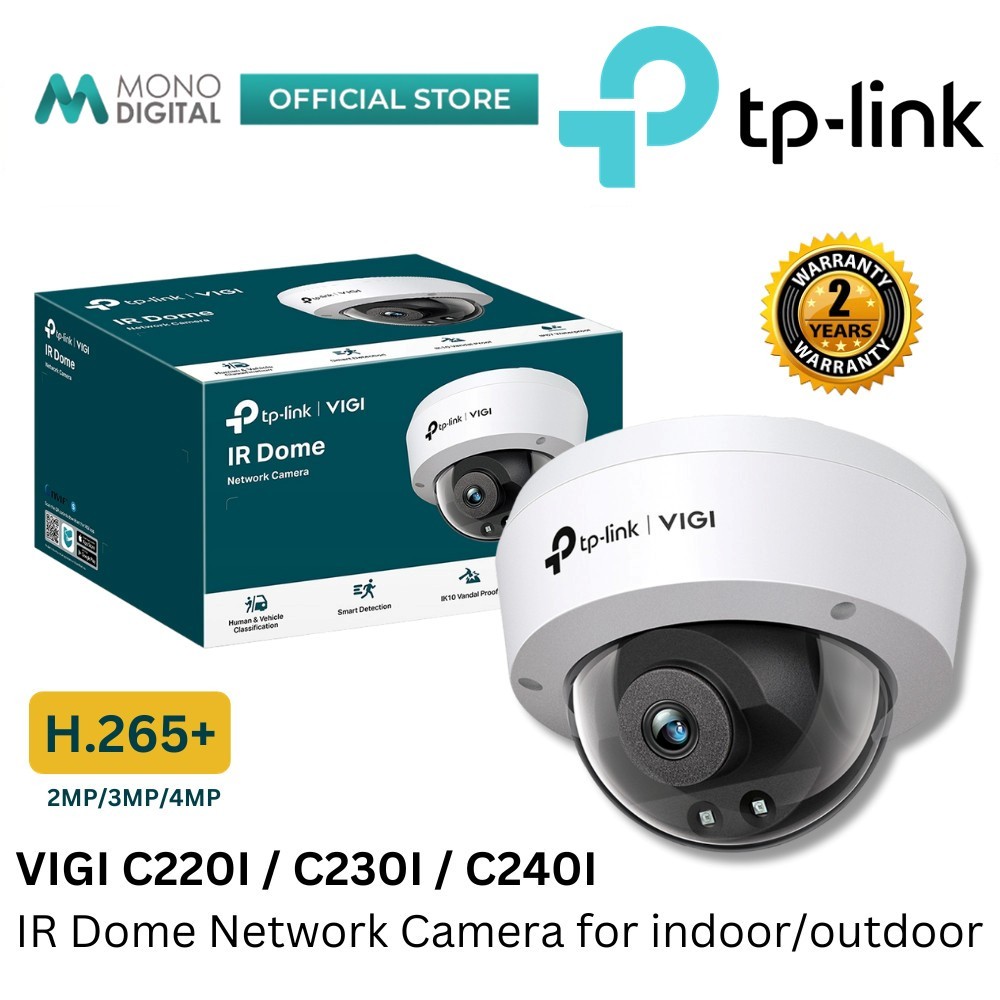 TP-LINK VIGI C220I (2MP) / VIGI C230I (3MP) / VIGI C240I (4MP) 2.8MM IR DOME NETWORK CAMERA สําหรับ 