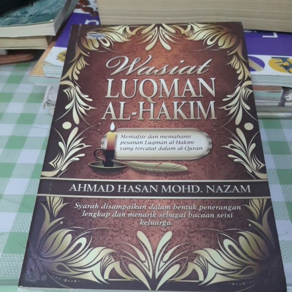 Wasiat LUQMAN AL-HAKIM - Ahmad Hasan Mohd Nazam