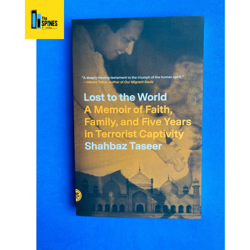 Lost To The World โดย Shahbaz Taseer
