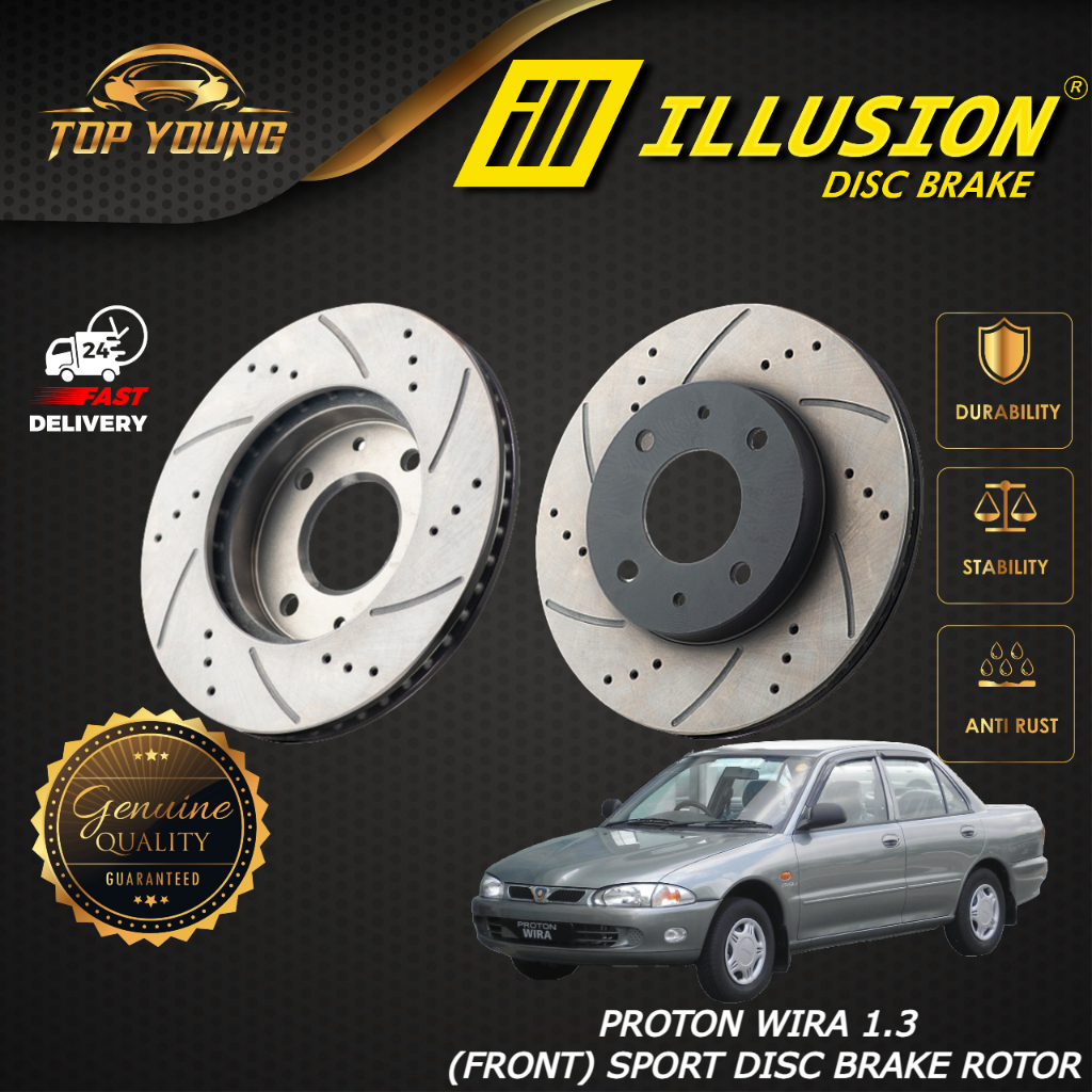 ILLUSION PROTON WIRA 1.3 FRONT (FW) (DEPAN) โรเตอร์เบรกและผ้าเบรค SPORT SLOTTED DRILLED ANTI RUSTING
