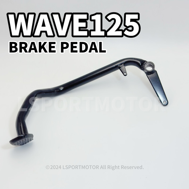 HONDA WAVE125 / WAVE125-S / WAVE125-X เบรคเบรค KAKI PEDAL BREK WAVE 125 WAVE 125S WAVE125 X