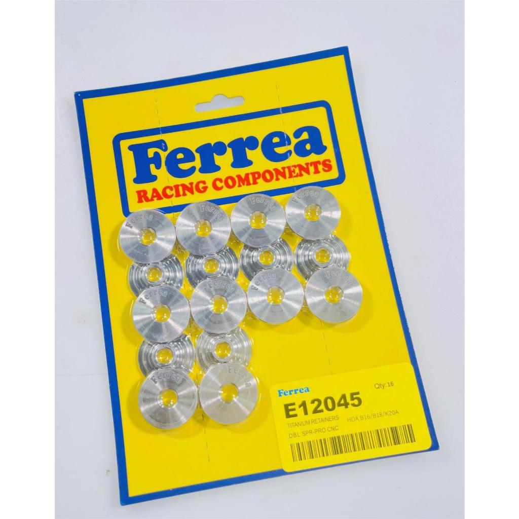 FERREA,Titanium Retainers B16, B18, B17, K20A, K24A, H22A,H23, F20B MATERIAL,Gr5, TI6AL4V,Dai Campro