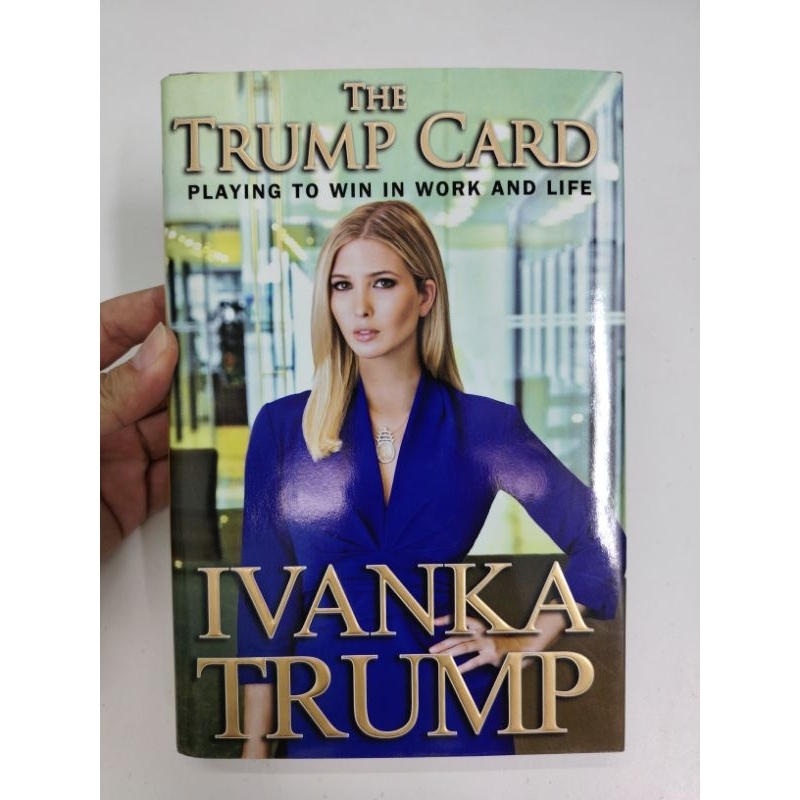 [BB] [มือสอง] การ์ด The Trump โดย Ivanka Trump (Nonfiction > Biography / Business / Self Help)