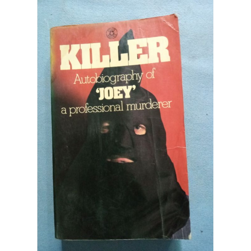 Preloved AN AUTOBIOGRAPHY OF JOEY A PROFESSIONAL MURDERER นักฆ่า