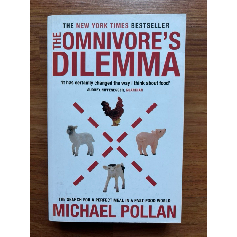 Dilmma ของ Omnivore โดย Michael Pollan (Food - Science - Health - Nutrition) (ก่อนรัก)