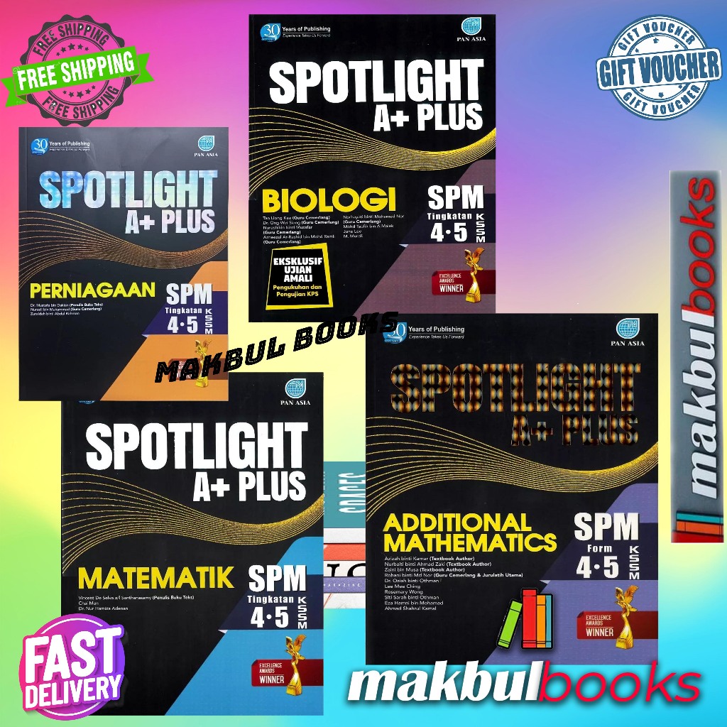 PAN ASIA: SPOTLIGHT A+ PLUS SPM TINGKATAN 4.5 KSSM