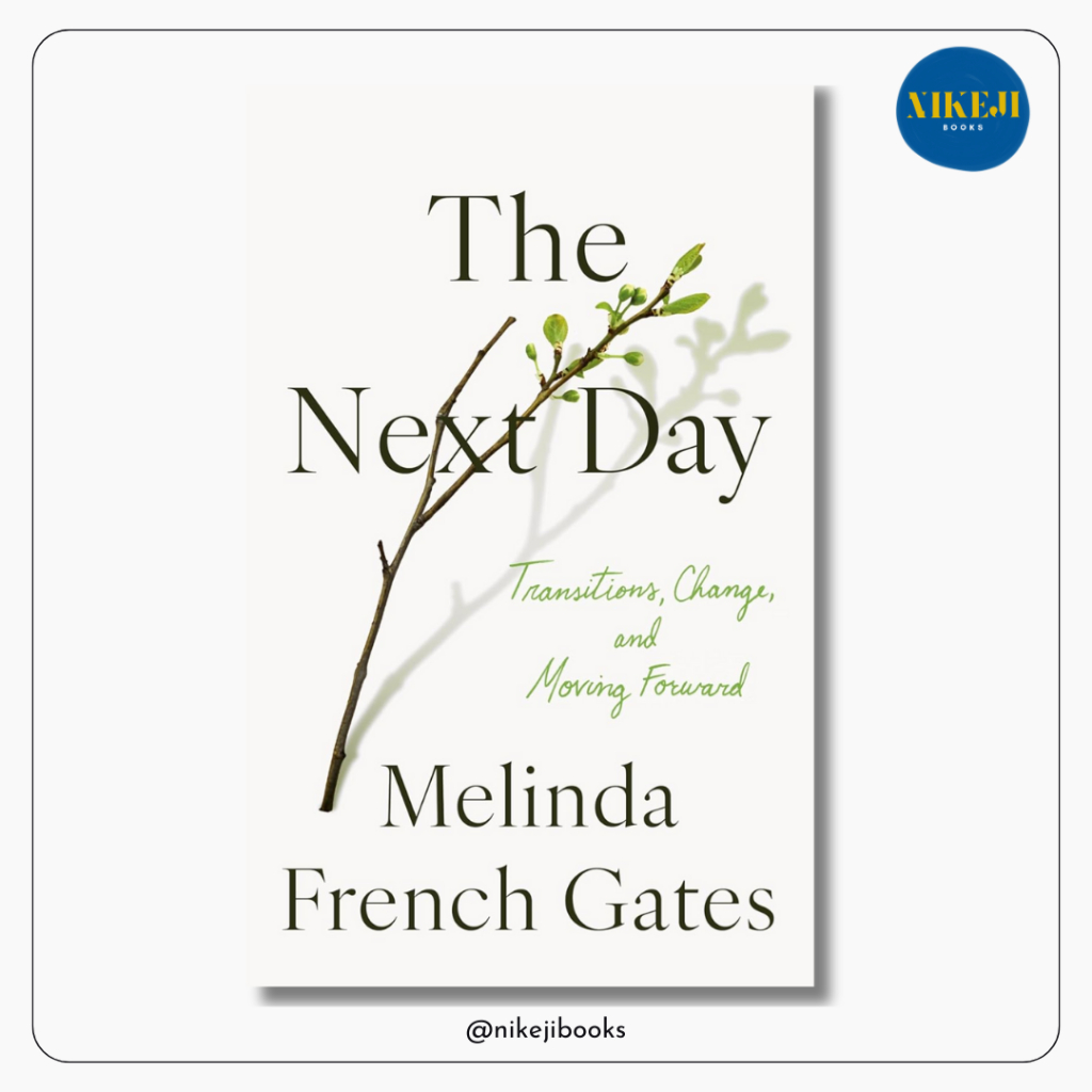 The Next Day โดย Melinda French Gates