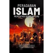 ISLAMIC CIVILIZATION THROUGH DISCIPLINES