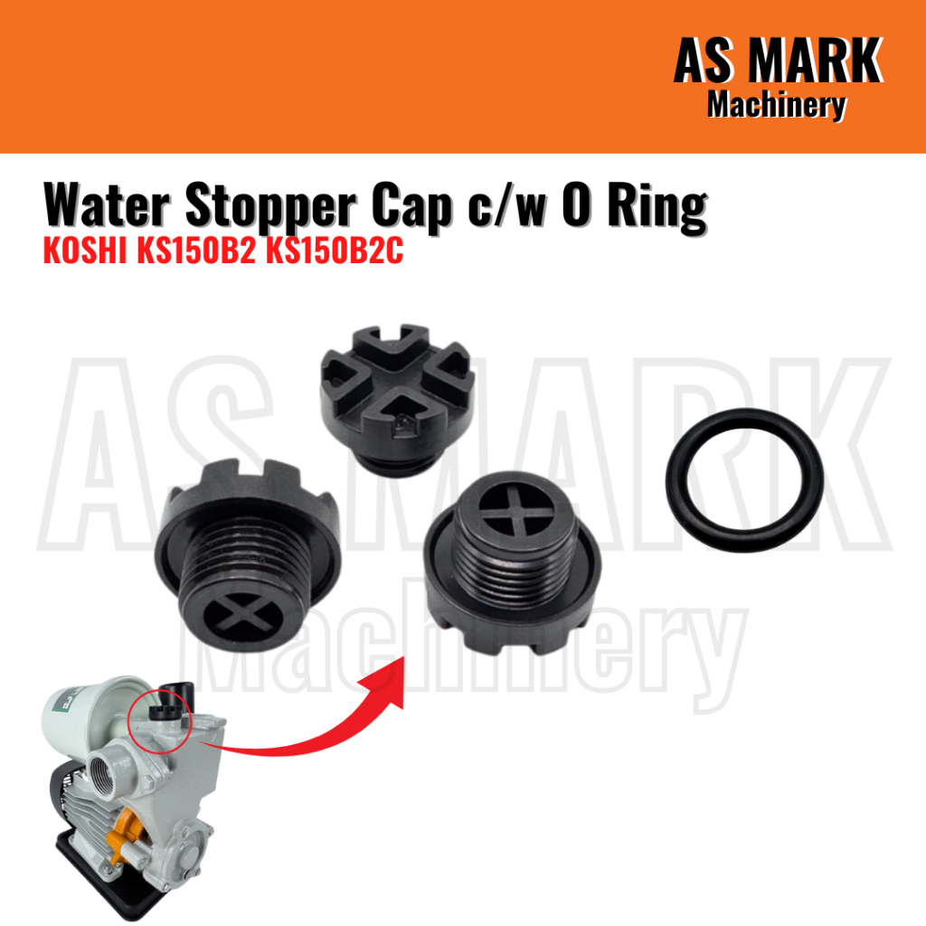 Water Stopper Cap c/w O Ring Penuntup Koshi KS150B2 KS150B2C 0.6HP Okazawa P150B2 P150B2.C 0.5HP ปั๊