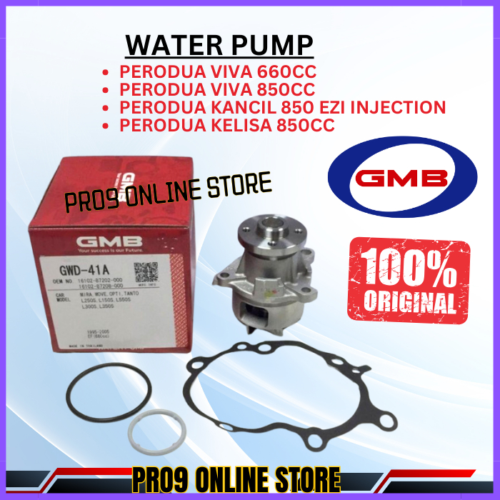GMB PERODUA VIVA 660CC 850CC, KANCIL 850 EZI INJECTION, KELISA 850CC ปั๊มน้ํา GWD-41A - ผลิตใน
