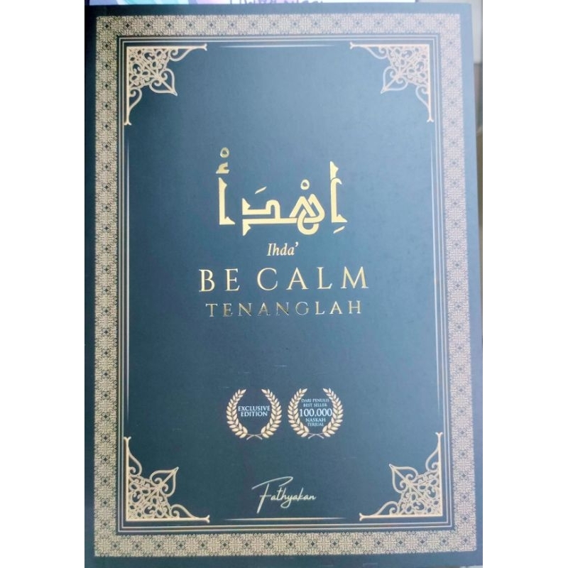 IHDA (TENANGLAH) BE CALM [QUOTES]