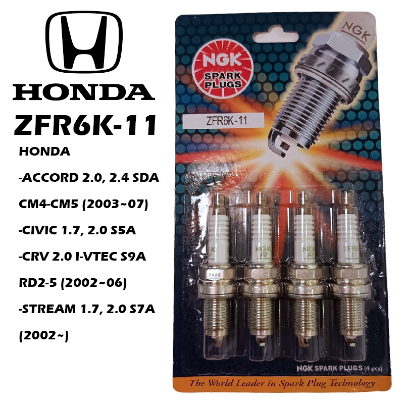 (ZFR6K-11) หัวเทียน NGK Honda Accord Sda 2002-2007 Crv S9a 2001-2006 Stream S7a (4 ชิ้น) Zfr6k-11