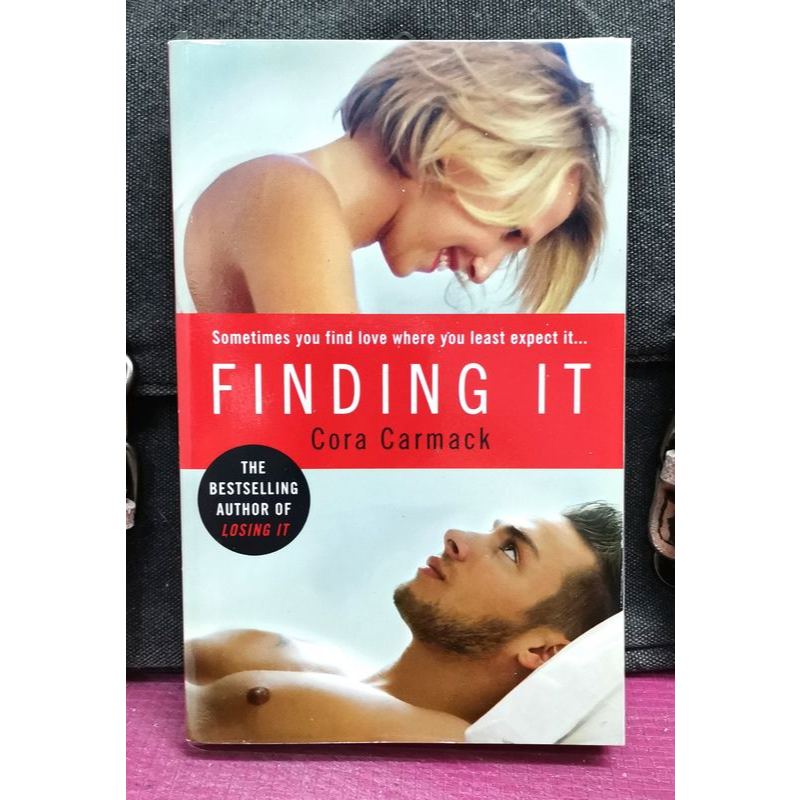 Cora Carmack - FINDING IT : Sometimes You Find Love Where You Least Expect It ...