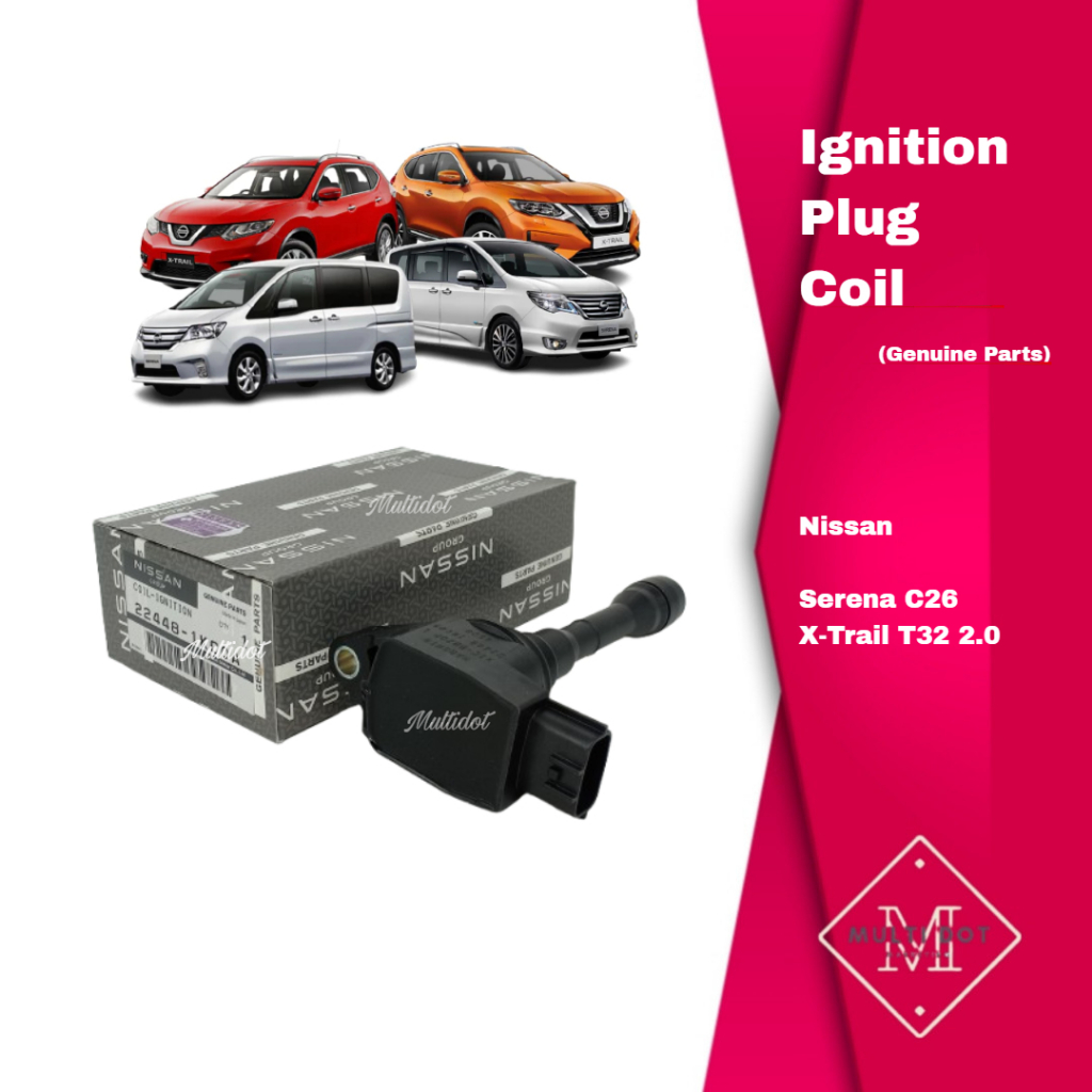 Nissan ปลั๊กจุดระเบิด Coil Serena C26 C26L X-Trail T32L-2.0 T32L HYBRID 22448-1KC0A
