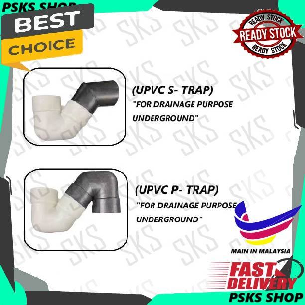 UPVC P TRAP / S TRAP DN110MM UPVC PIPE & FITTINGS CONNECTION / กระทะย่าง WC TRAP S/ P - ตัวแปลงห้องน