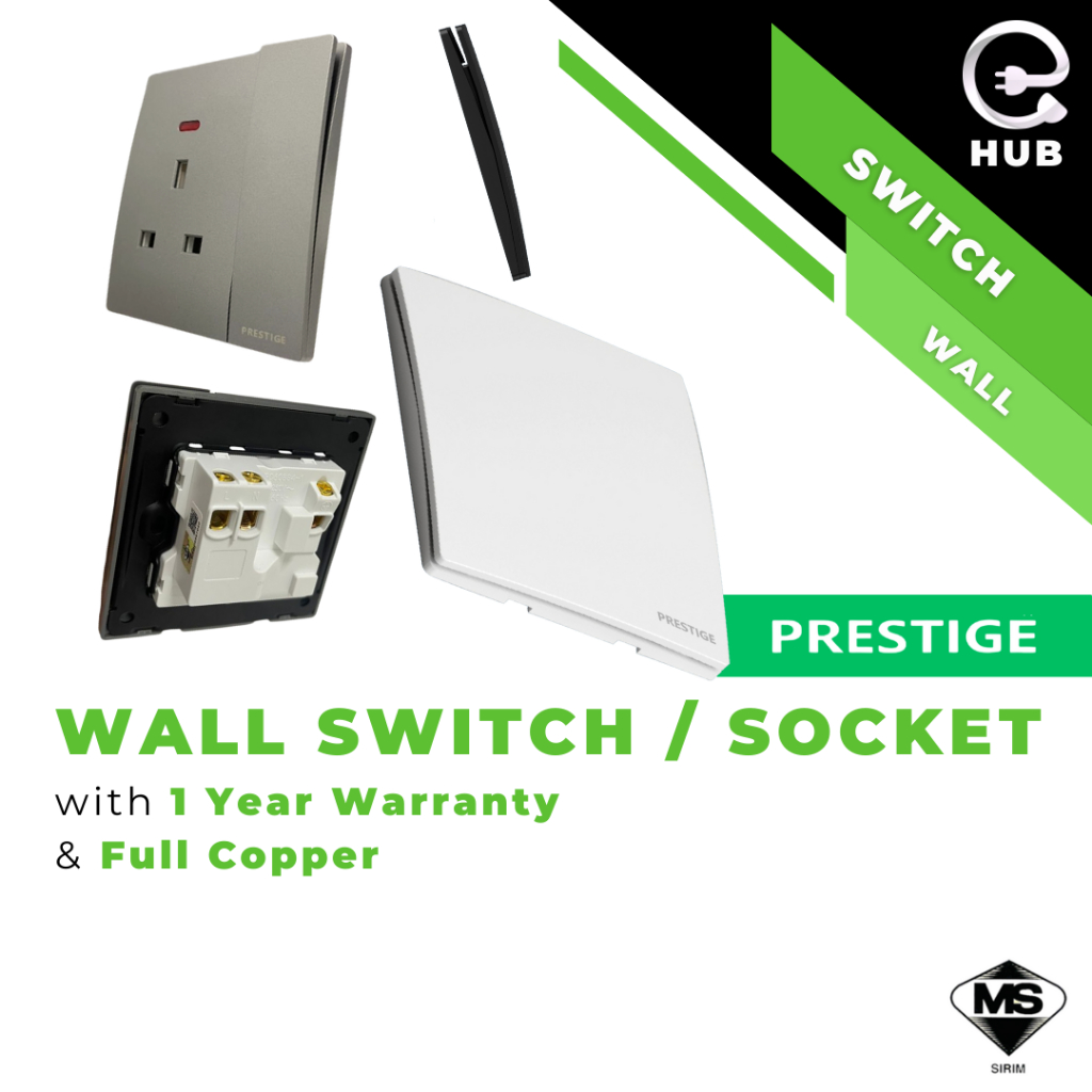 PRESTIGE Suis Elektrik Soket & Switch การออกแบบที่ทันสมัย SIRIM ได้รับการอนุมัติ Dimmer/ 13A Univers