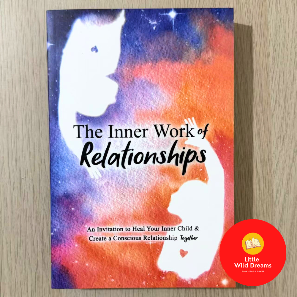 หนังสือภาษาอังกฤษ : งานด้านในของความสัมพันธ์: คําเชิญรักษาการความสัมพันธ์ของเด็กภายใน